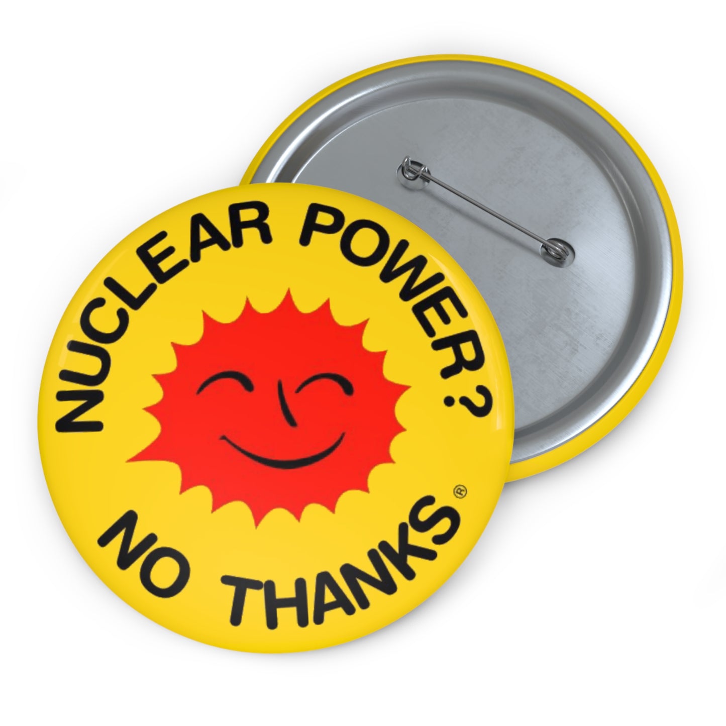 Nuclear Power No Thanks Pin Button