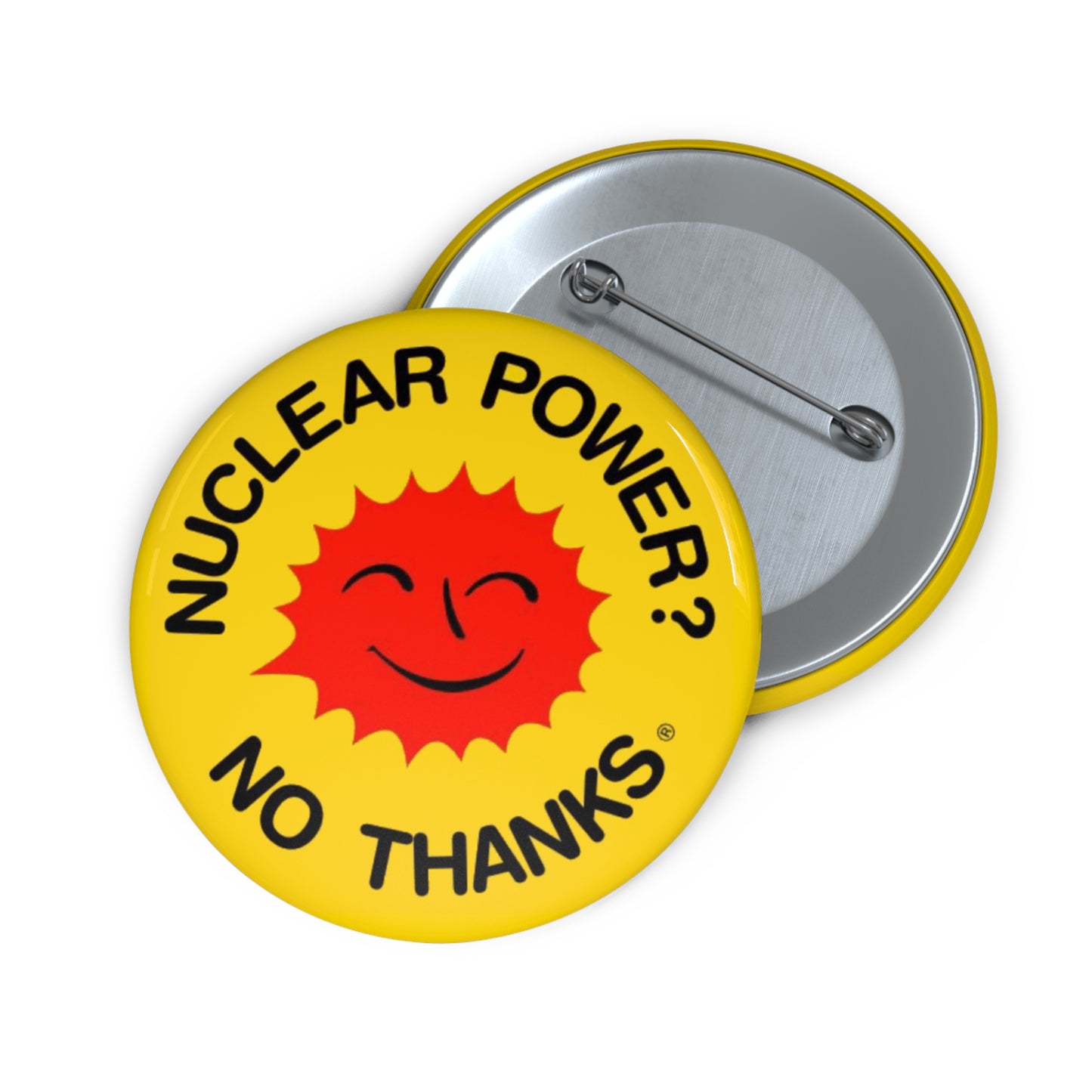 Nuclear Power No Thanks Pin Button