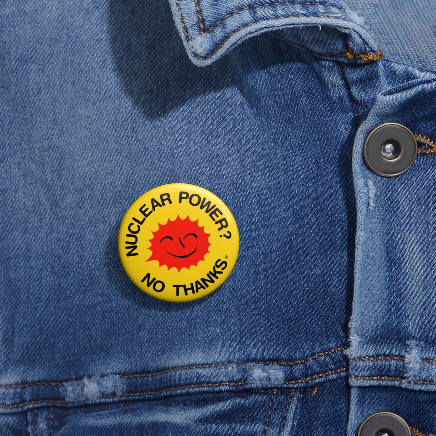 Nuclear Power No Thanks Pin Button