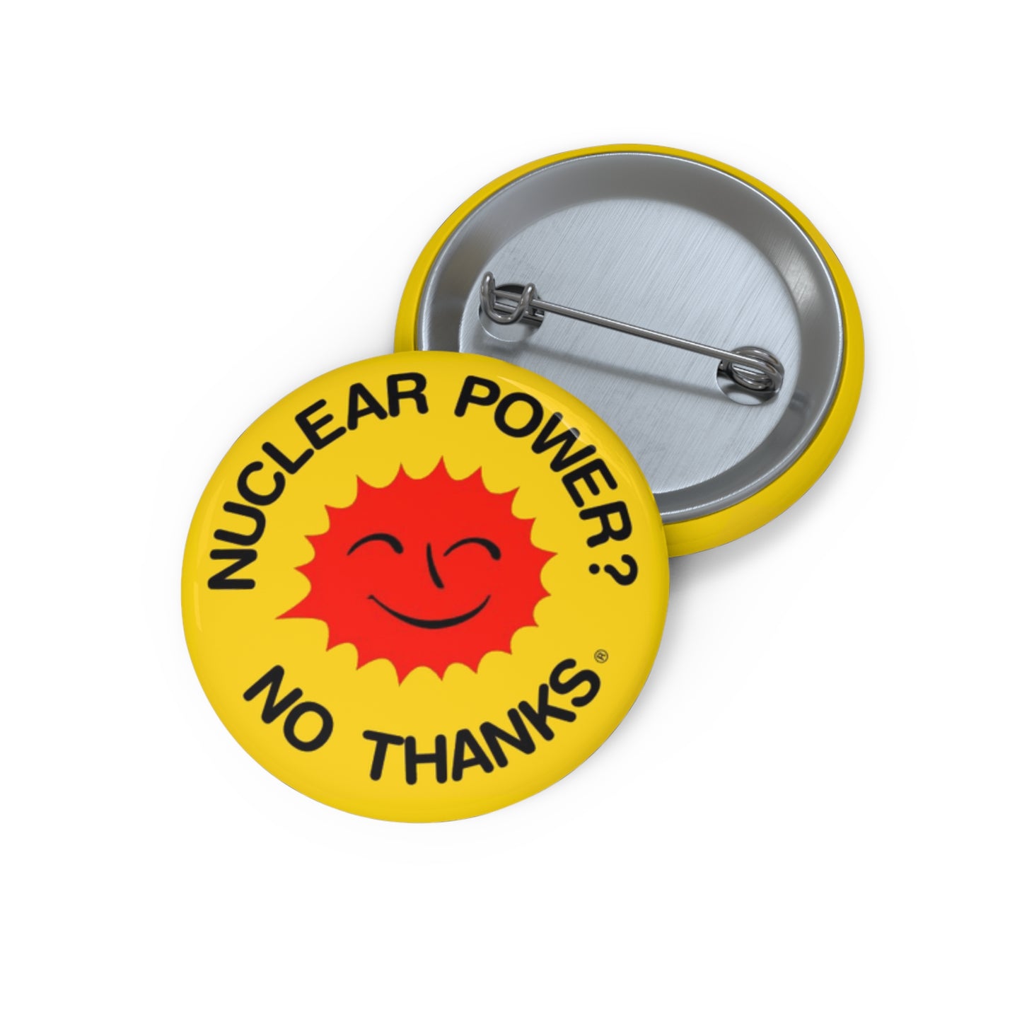 Nuclear Power No Thanks Pin Button